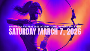 Warringah Archers 2026 International Women’s Day Event