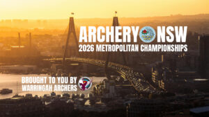 Archery NSW – 2026 Metropolitan Championships