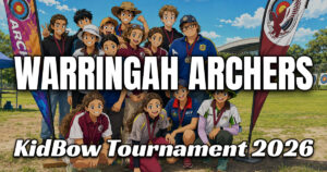 Warringah Archers – 2026 Kidbow Tournament